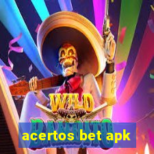 acertos bet apk